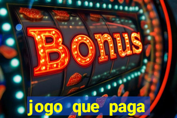 jogo que paga dinheiro sem depositar nada